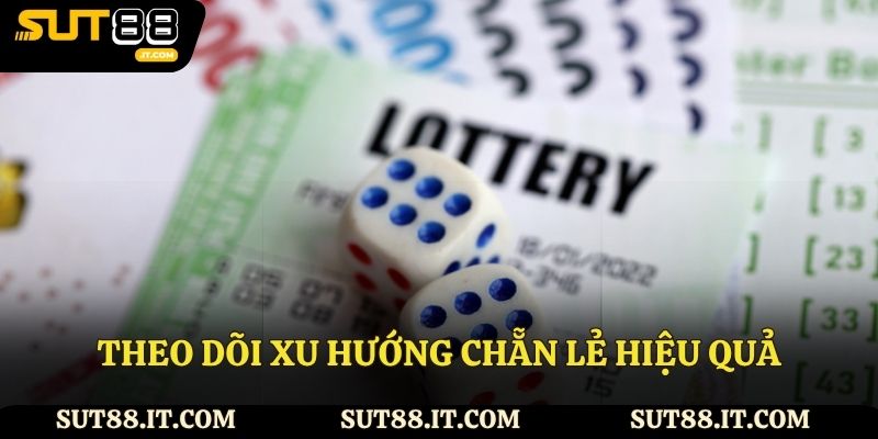 Theo dõi xu hướng chẵn lẻ hiệu quả