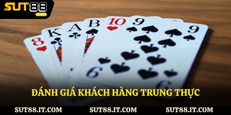 Đánh giá khách hàng trung thực