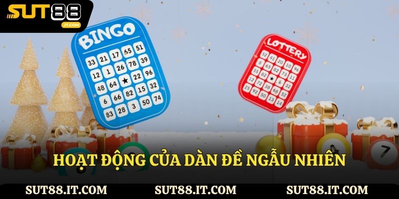 Khám phá cách tạo dàn đề ngẫu nhiên theo nhà cái Sut88